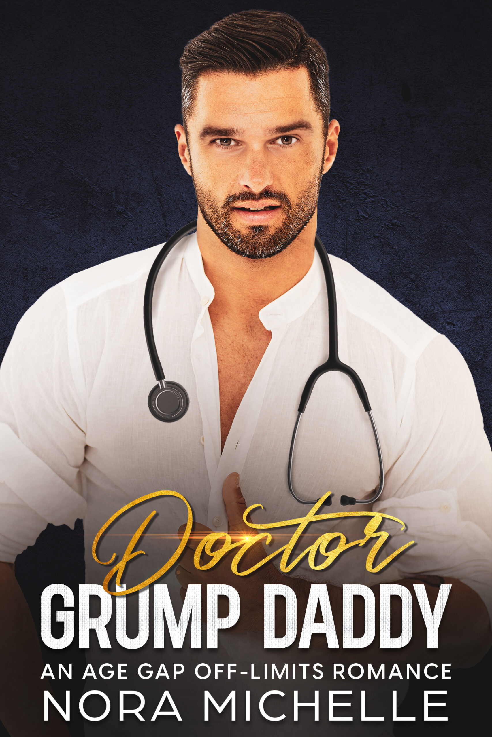 Cover Image | Doctor Grump Daddy: An Age Gap Off-Limits Romance